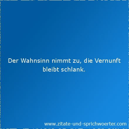 Tages lustig spruch des lustige Sprüche,