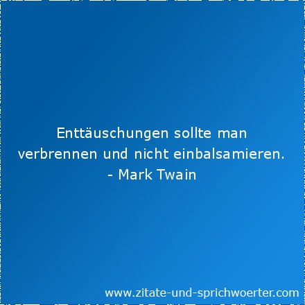 Zitate Zum Thema Enttäuschung